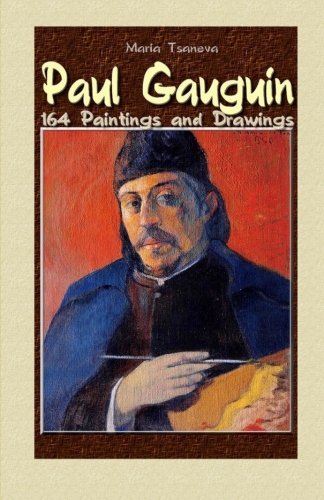 Paul Gauguin: 164 Paintings and Drawings Film, Art & Culture