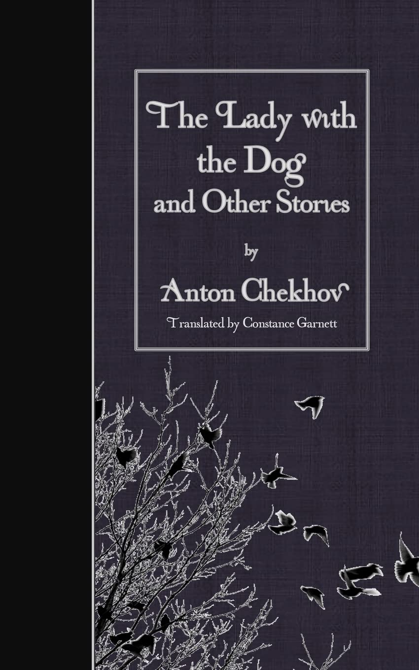The Lady with the Dog and Other Stories Classics