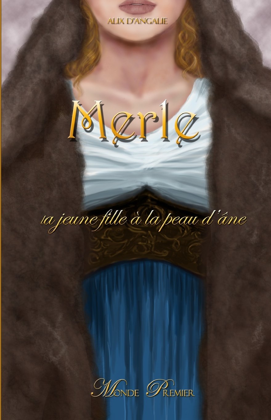 Merle: la jeune fille à la peau d'âne book