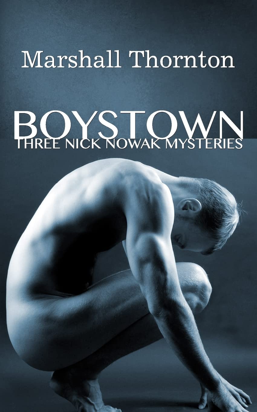 Boystown : Three Nick Nowak Mysteries (Boystown Mysteries, Band 1) LGBTQ+