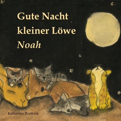 Gute Nacht kleiner Löwe Noah Novels & Short Stories