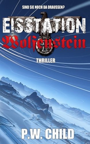 Eisstation Wolfenstein (Orden der Schwarzen Sonne, Band 1) Suspense & Thrillers