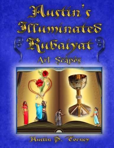 Austin's Illuminated Rubaiyat Art Scapes Film, Art & Culture