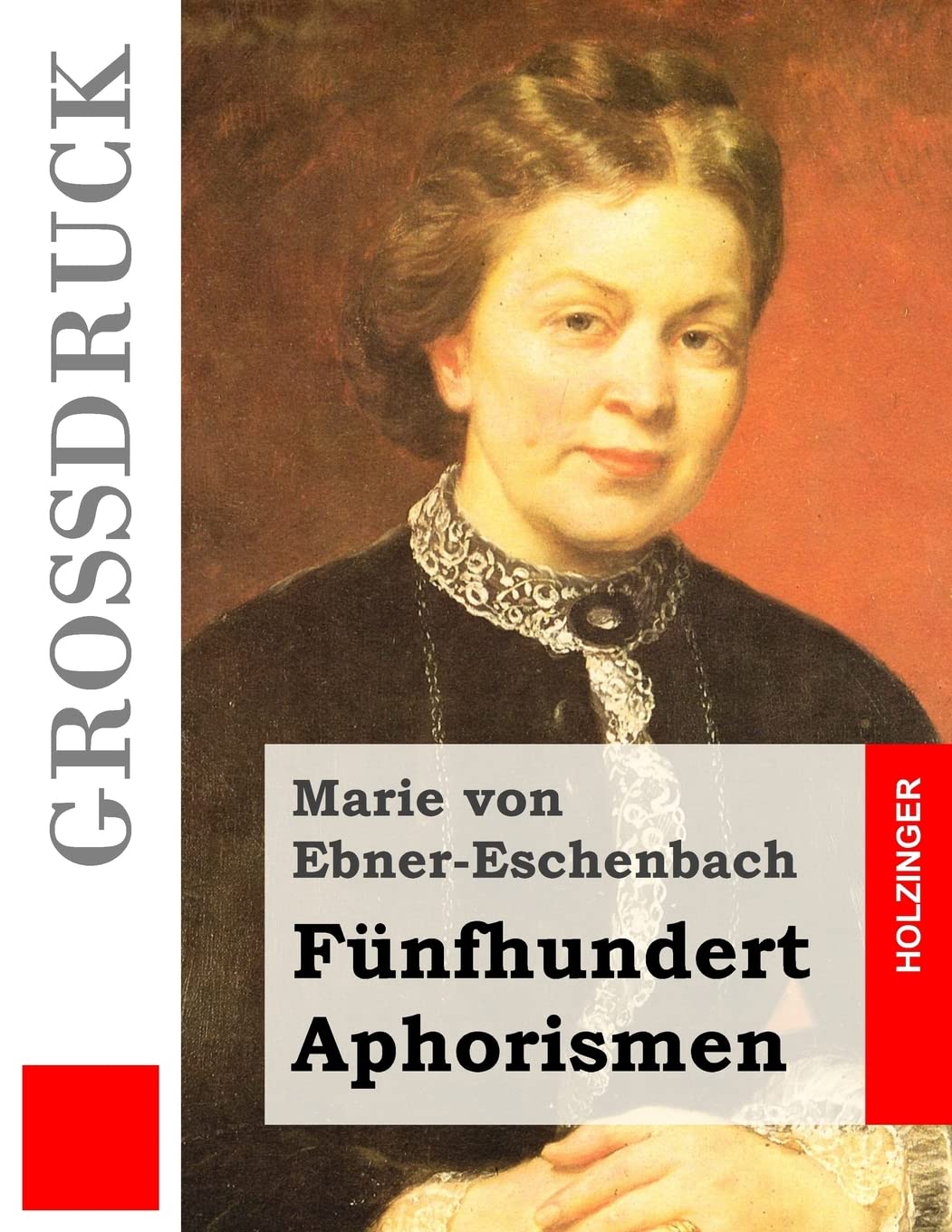 Fünfhundert Aphorismen (Großdruck) Poetry