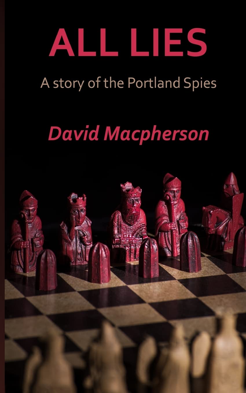 All Lies: A Story of the Portland Spies Historical Fiction