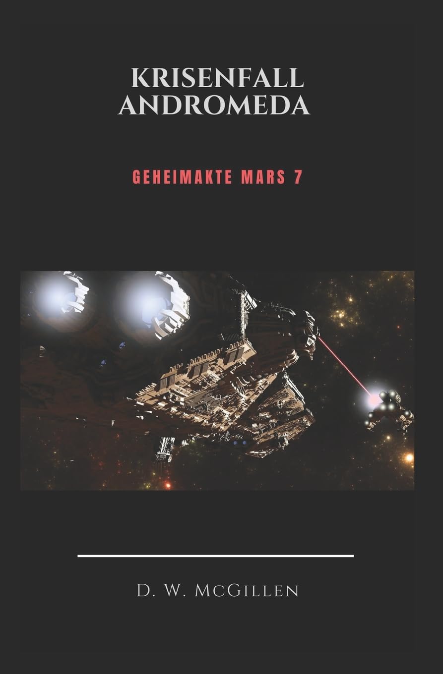 Geheimakte Mars 07: Krisenfall Andromeda book