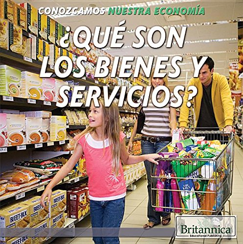 Qué son los bienes y servicios?/ What Are Goods and Services? (Conozcamos Nuestra Economía/ Let's Find Out! Community Economics) Business, Finance & Career