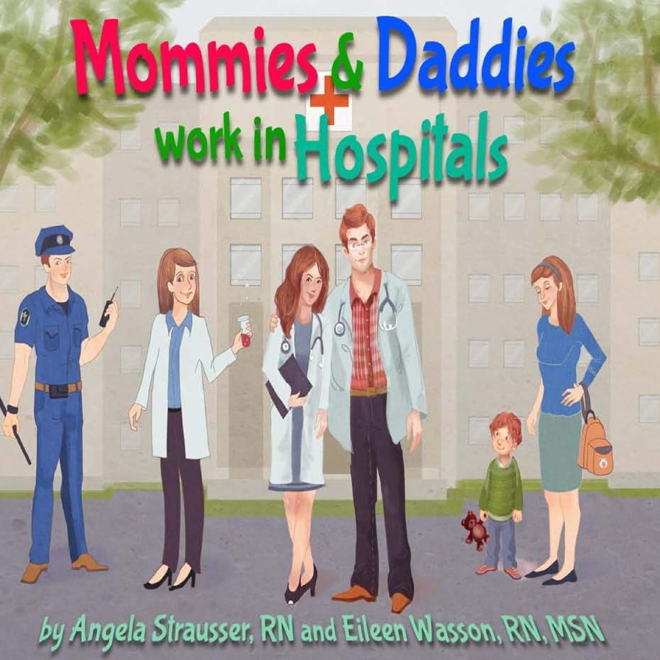 Mommies and Daddies Work in Hospitals Novels & Short Stories