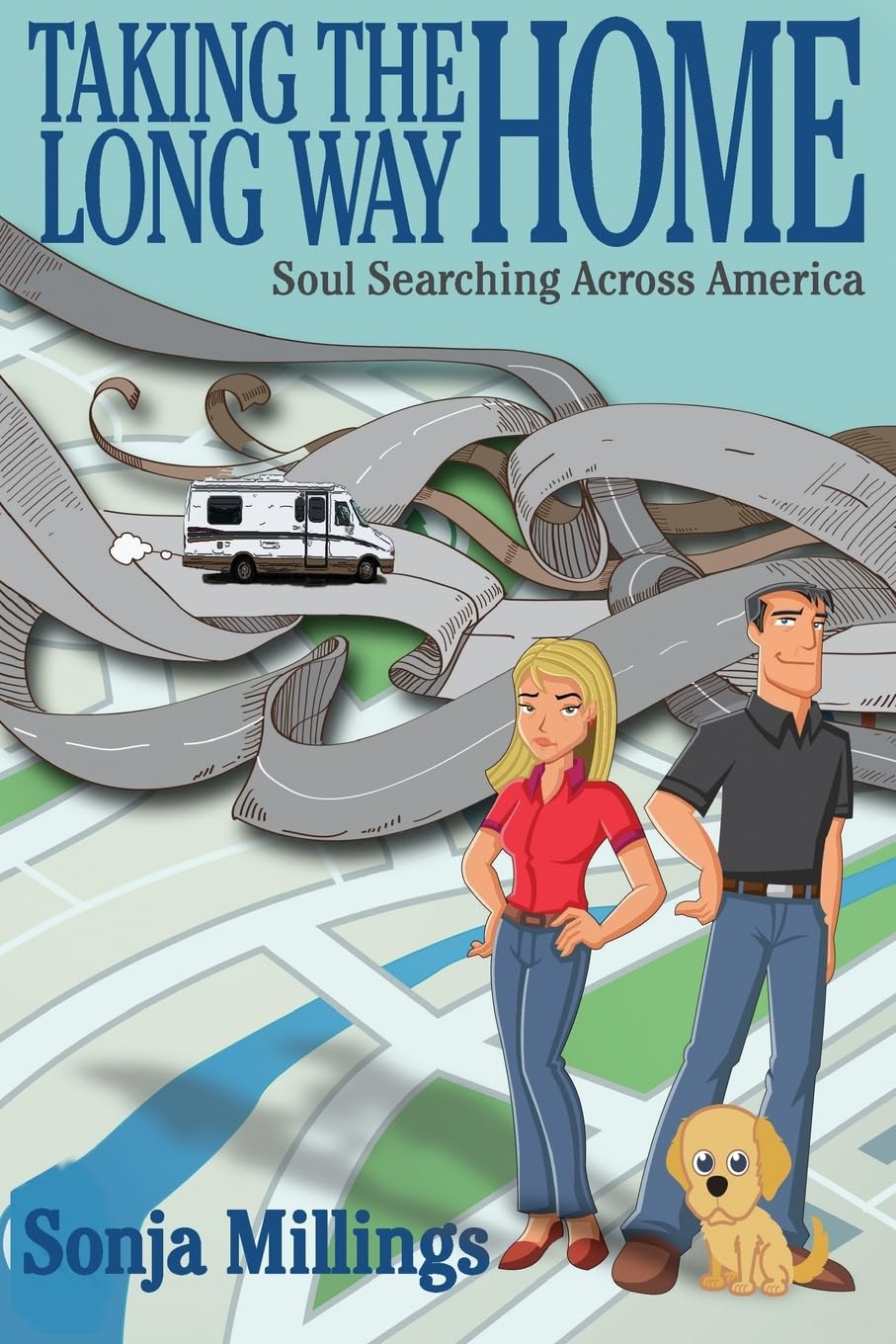 Taking the Long Way Home: Soul Searching Across America Travel Guides
