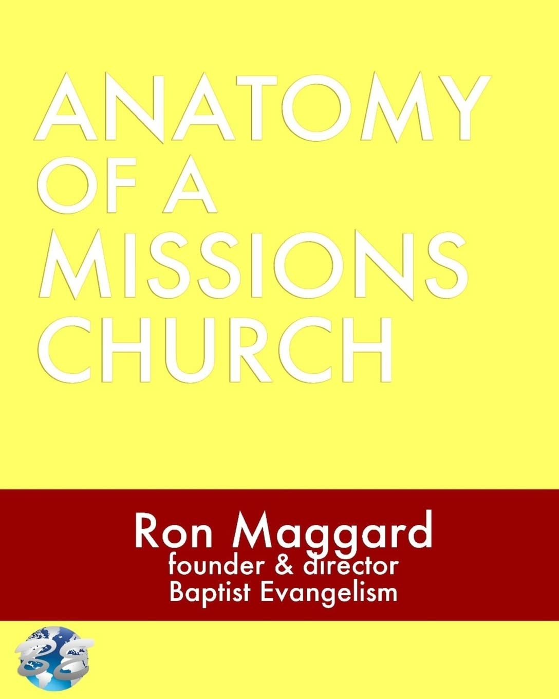 Anatomy Of A Missions Church Religion & Esotericism
