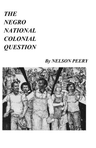 Product Image: The Negro National Colonial Question