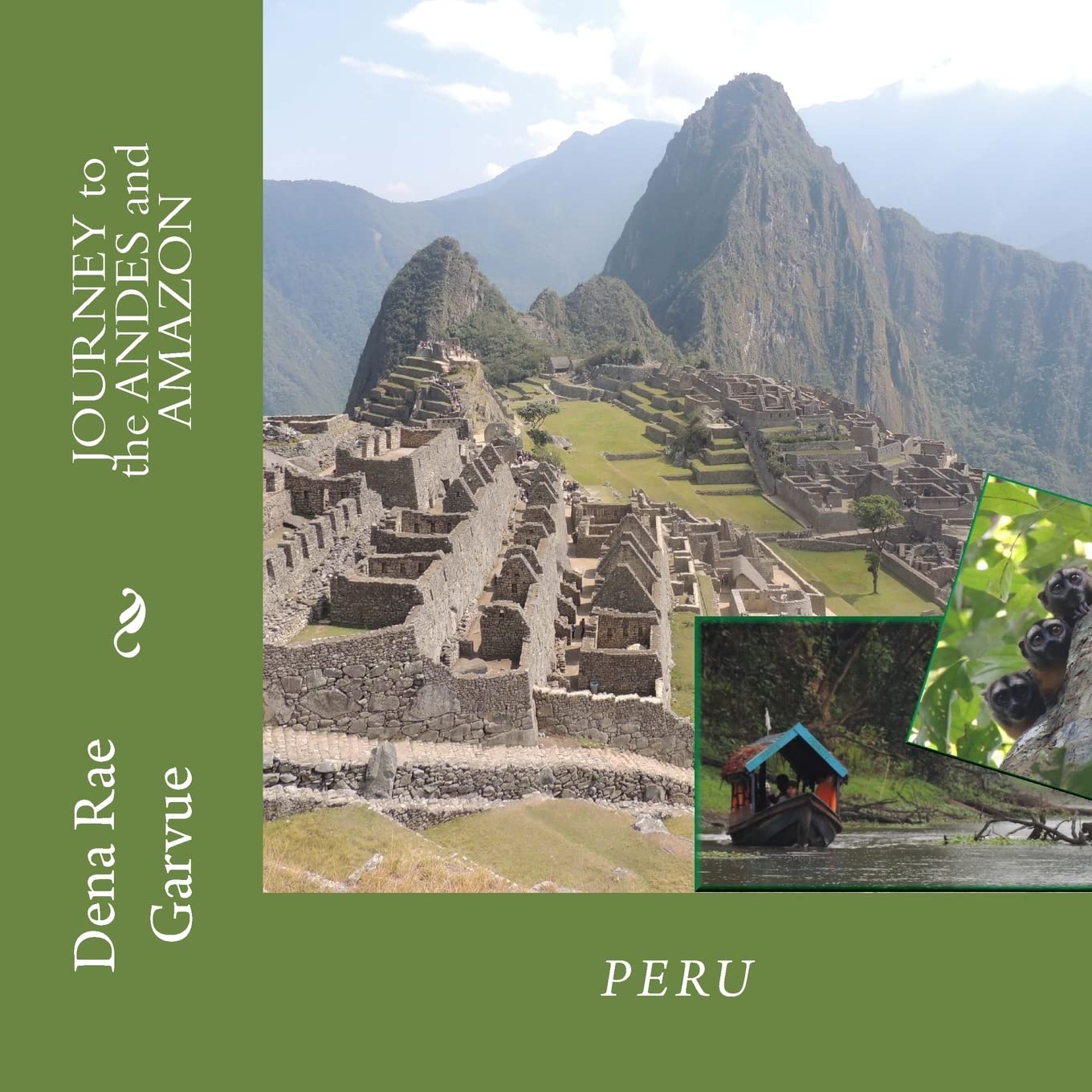 JOURNEY to the ANDES and AMAZON Travel