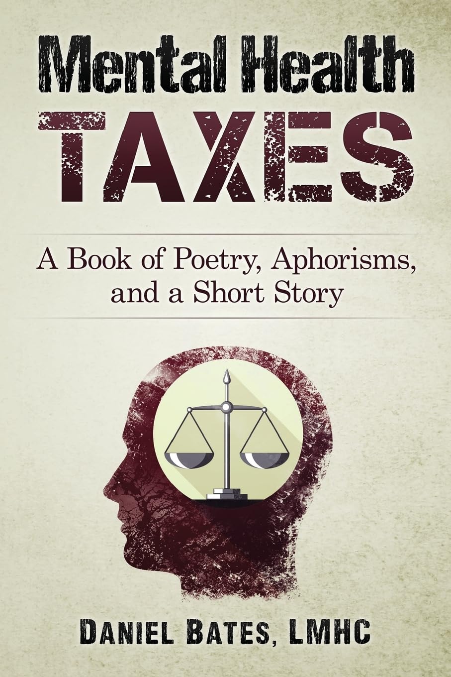 Mental Health Taxes: A Book of Poetry, Aphorisms, and a Short Story (1000 By 30, Band 2) Poetry