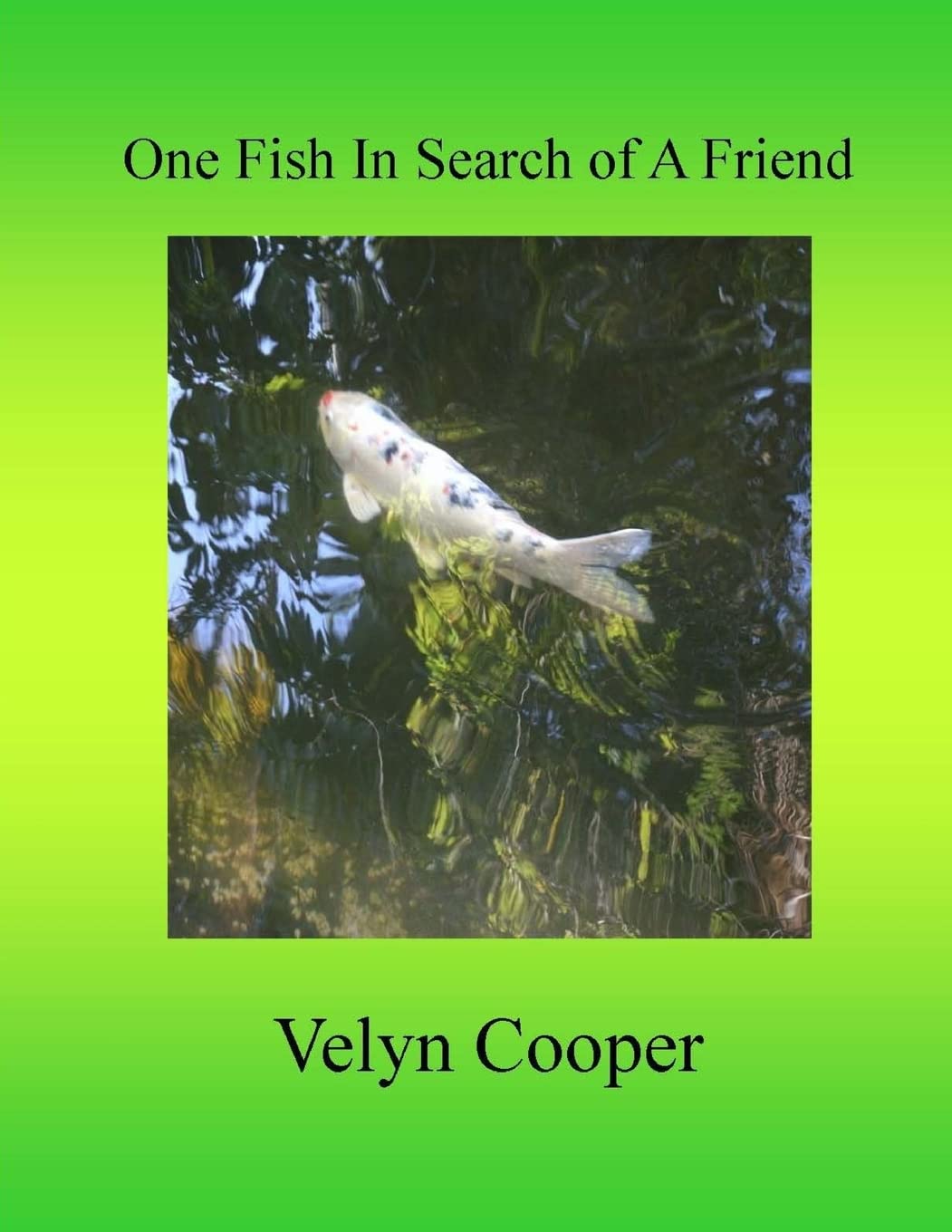 One Fish In Search of A Friend Education & Training