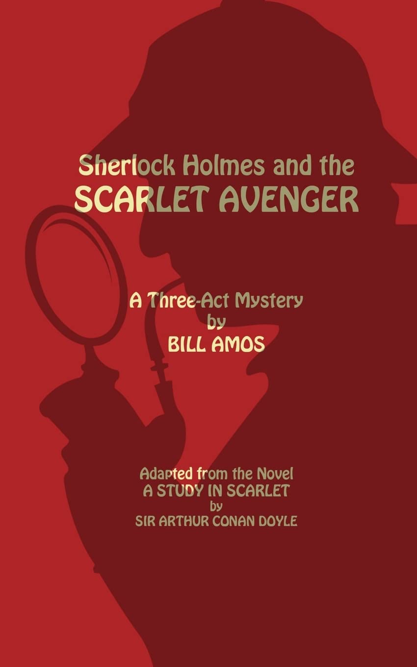 Sherlock Holmes and the Scarlet Avenger: A new Mystery play Film, Art & Culture