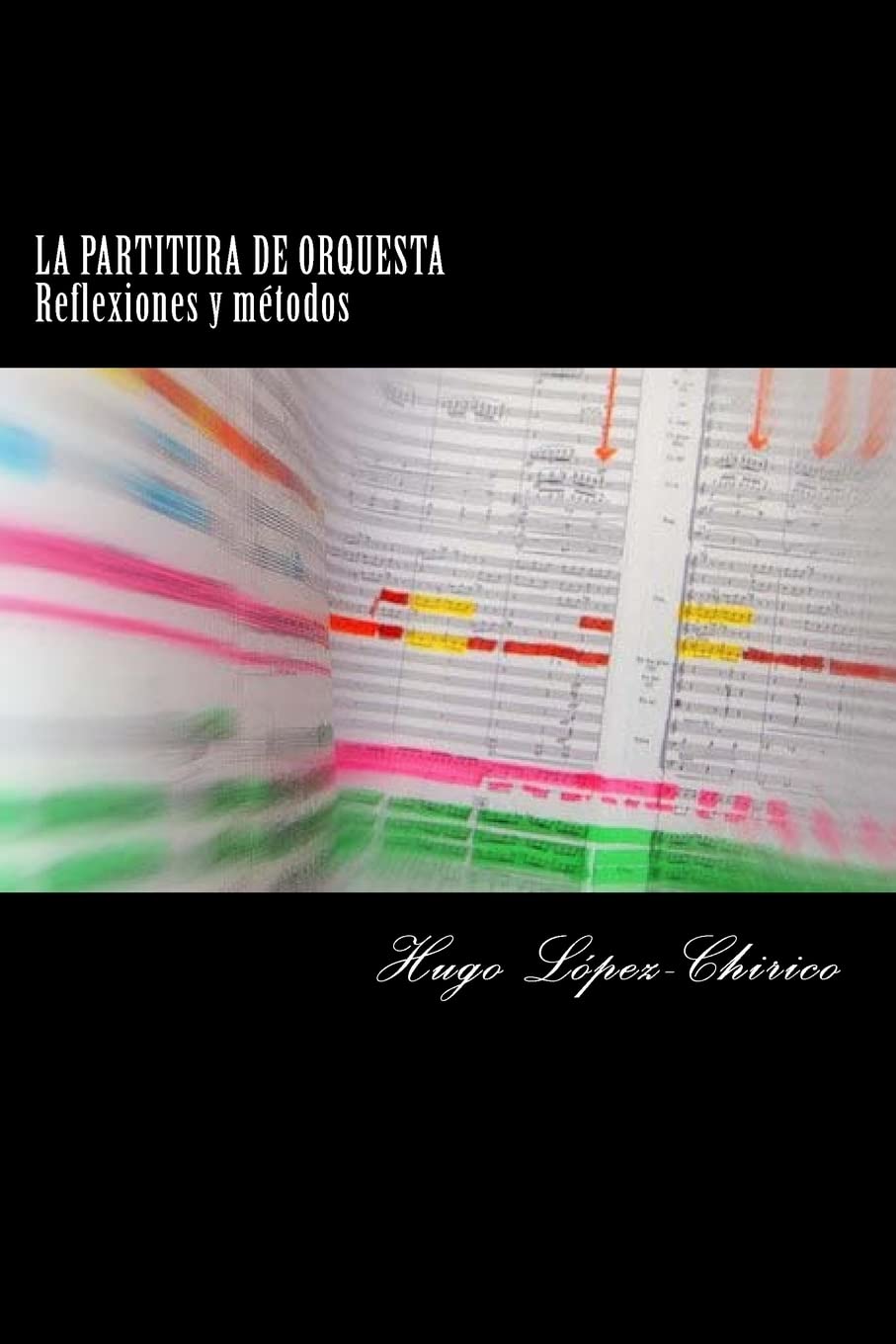 La partitura de orquesta: Reflexiones y métodos book