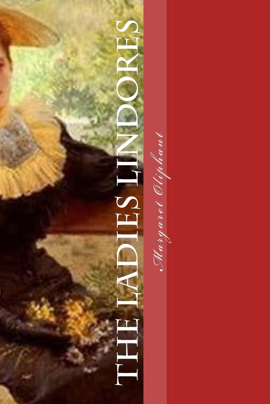 The Ladies Lindores: Vol. 1 Contemporary literature