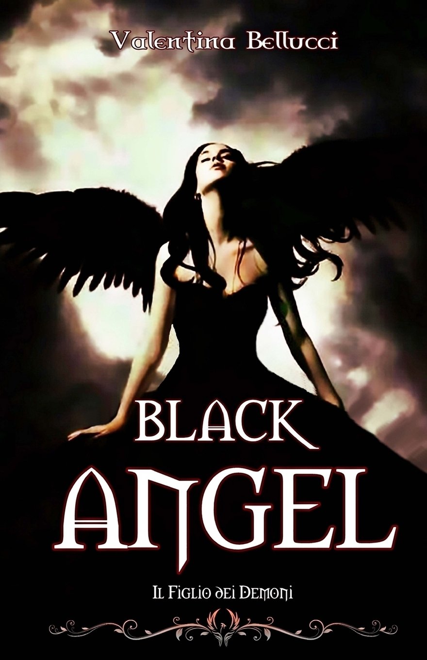 Black Angel Il Figlio dei Demoni book