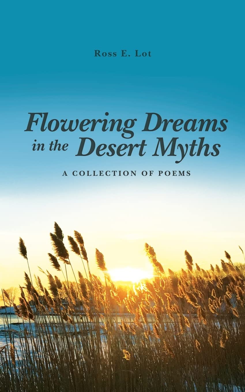 Flowering Dreams in the Desert Myths Poetry