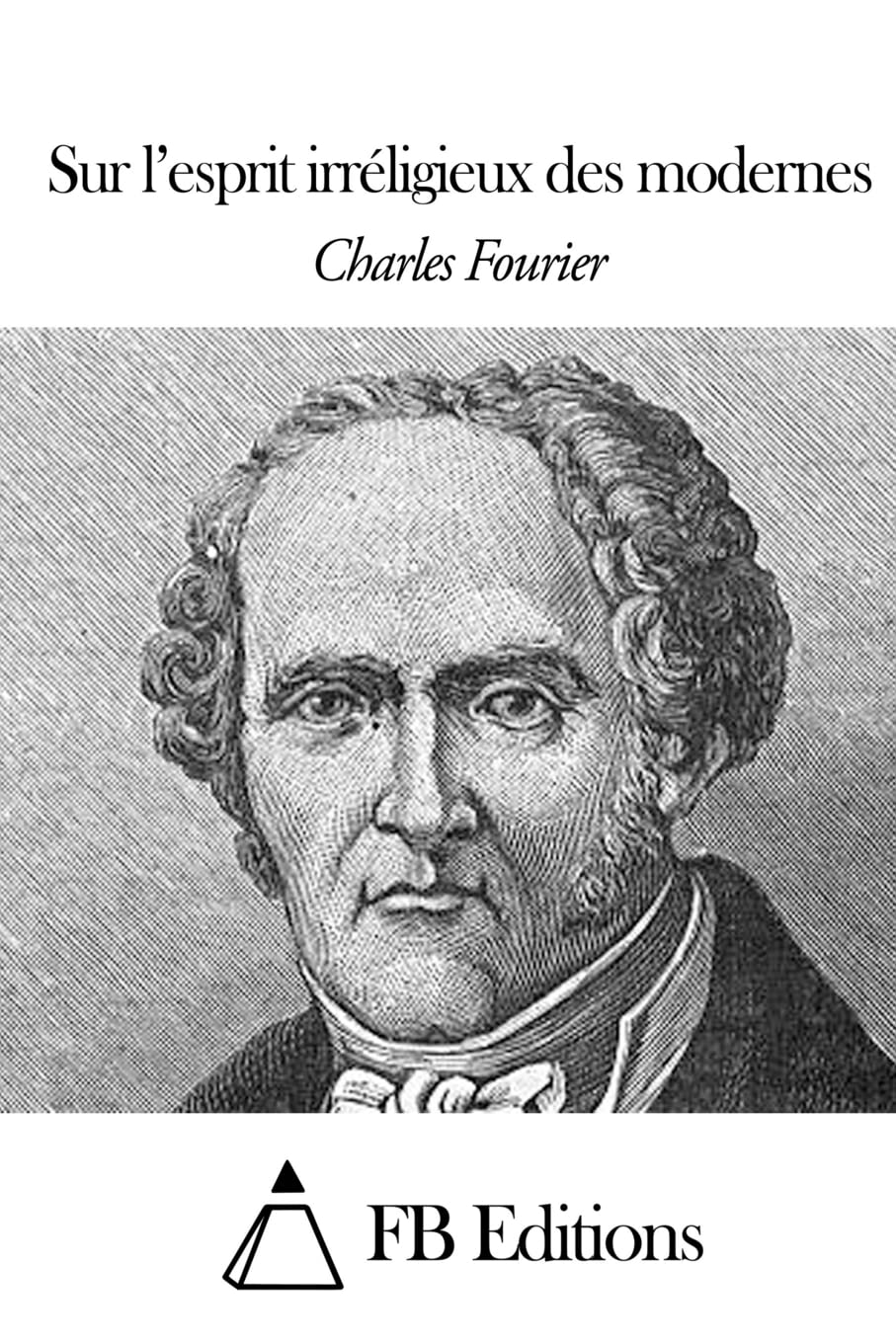 Sur l'esprit irréligieux des modernes Philosophy