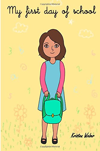 My First Day of School Novels & Short Stories