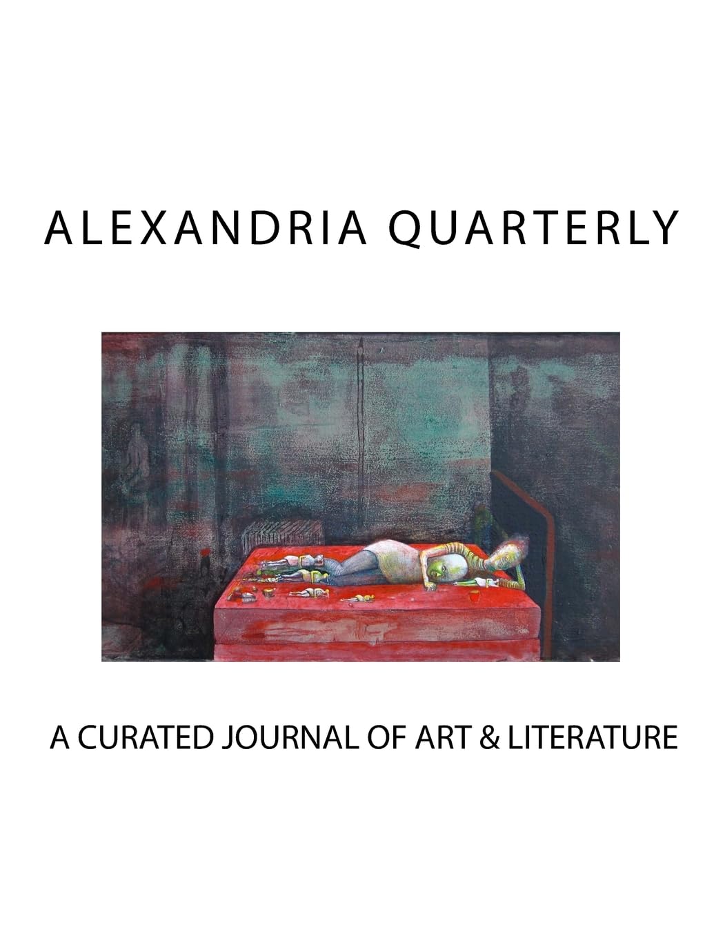 ALEXANDRIA QUARTERLY Volume One Contemporary literature