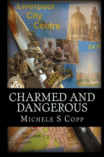 Charmed and Dangerous: A Beatle Week Mystery Detective & CSI
