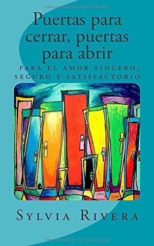 Puertas para cerrar, puertas para abrir: Para el amor sincero, seguro y satisfactorio (Spanish Edition) Books