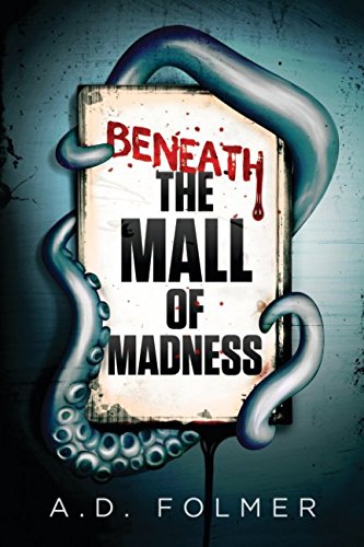 Beneath the Mall of Madness (A Jaspar Windisle Mystery, Band 1) Action & Adventure