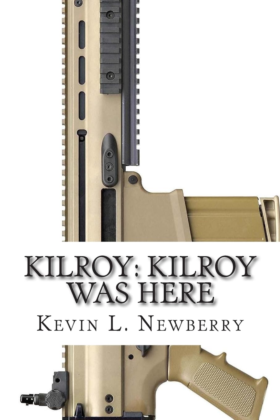 Kilroy: Kilroy Was Here Contemporary literature