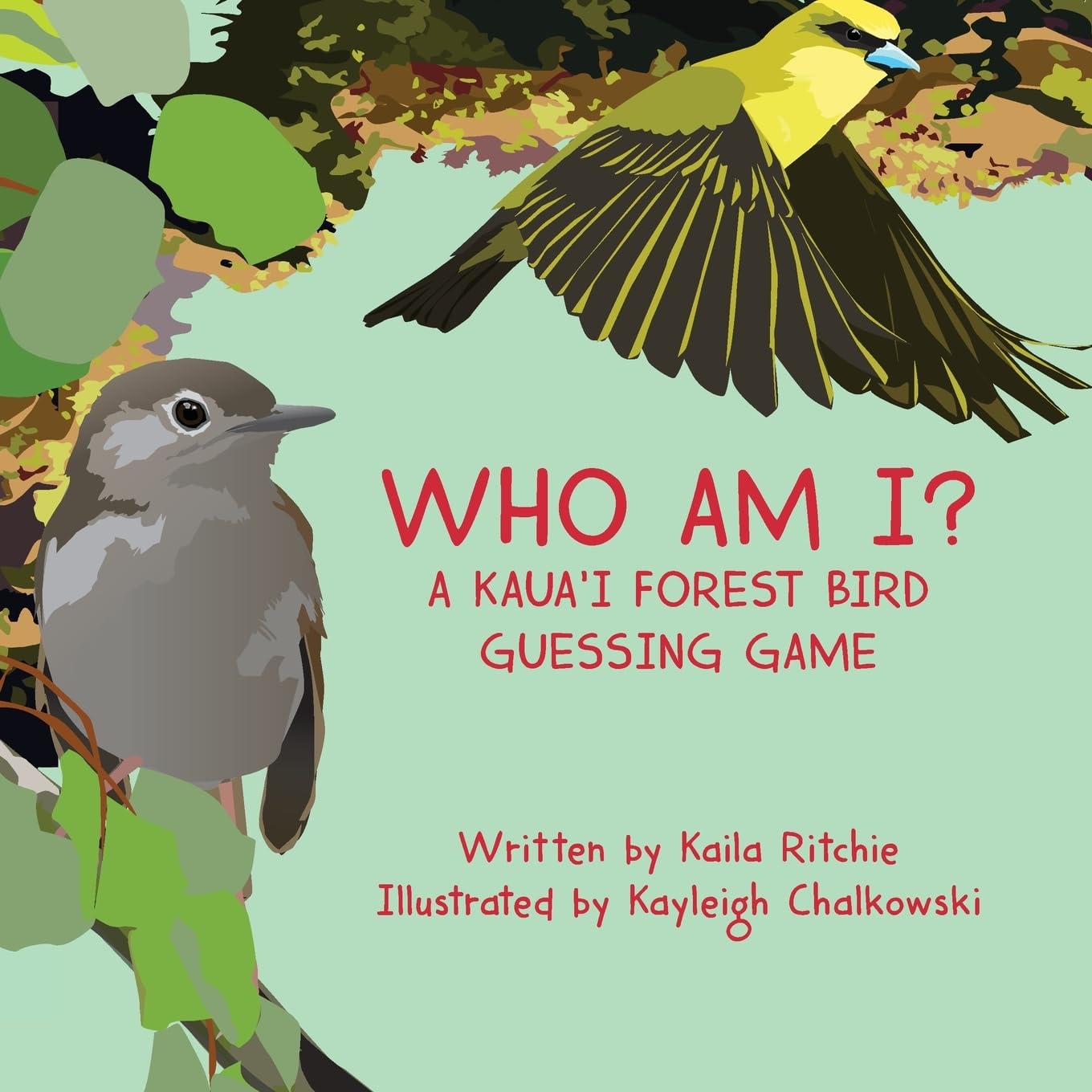 Who Am I? A Kaua'i Forest Bird Guessing Game Mathematics