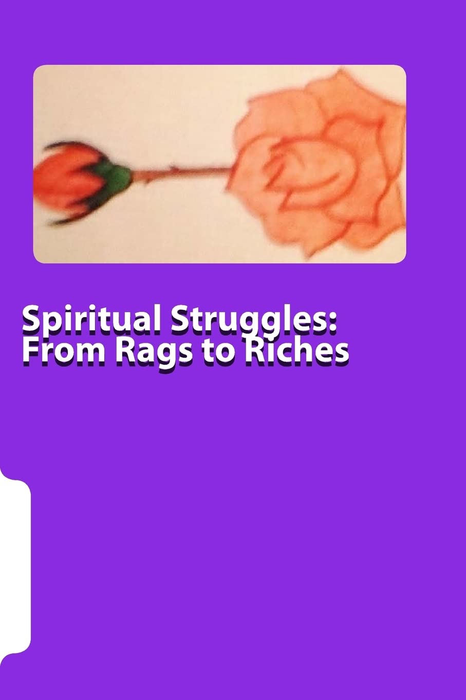 Spiritual Struggles: From Rags to Riches Religion & Esotericism