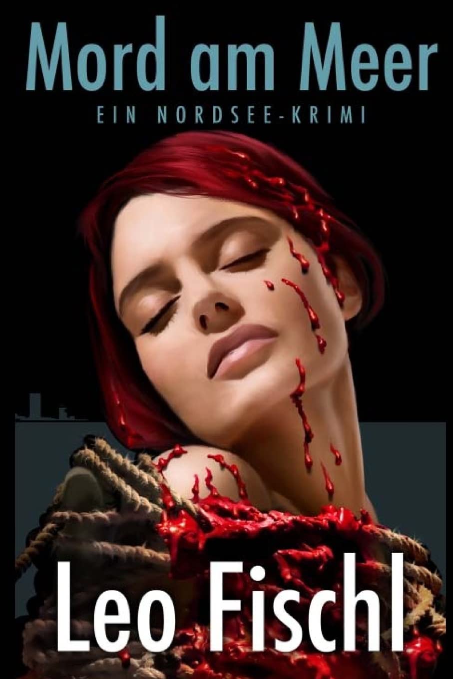 Mord am Meer: Ein Nordsee-Krimi (Leo-Fischl-Krimis, Band 1) Detective & CSI
