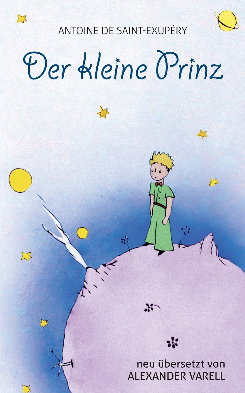 Der kleine Prinz. Antoine de Saint-Exupéry: Kinder-Buch: ab 8 Jahre Fairy Tales & Legends