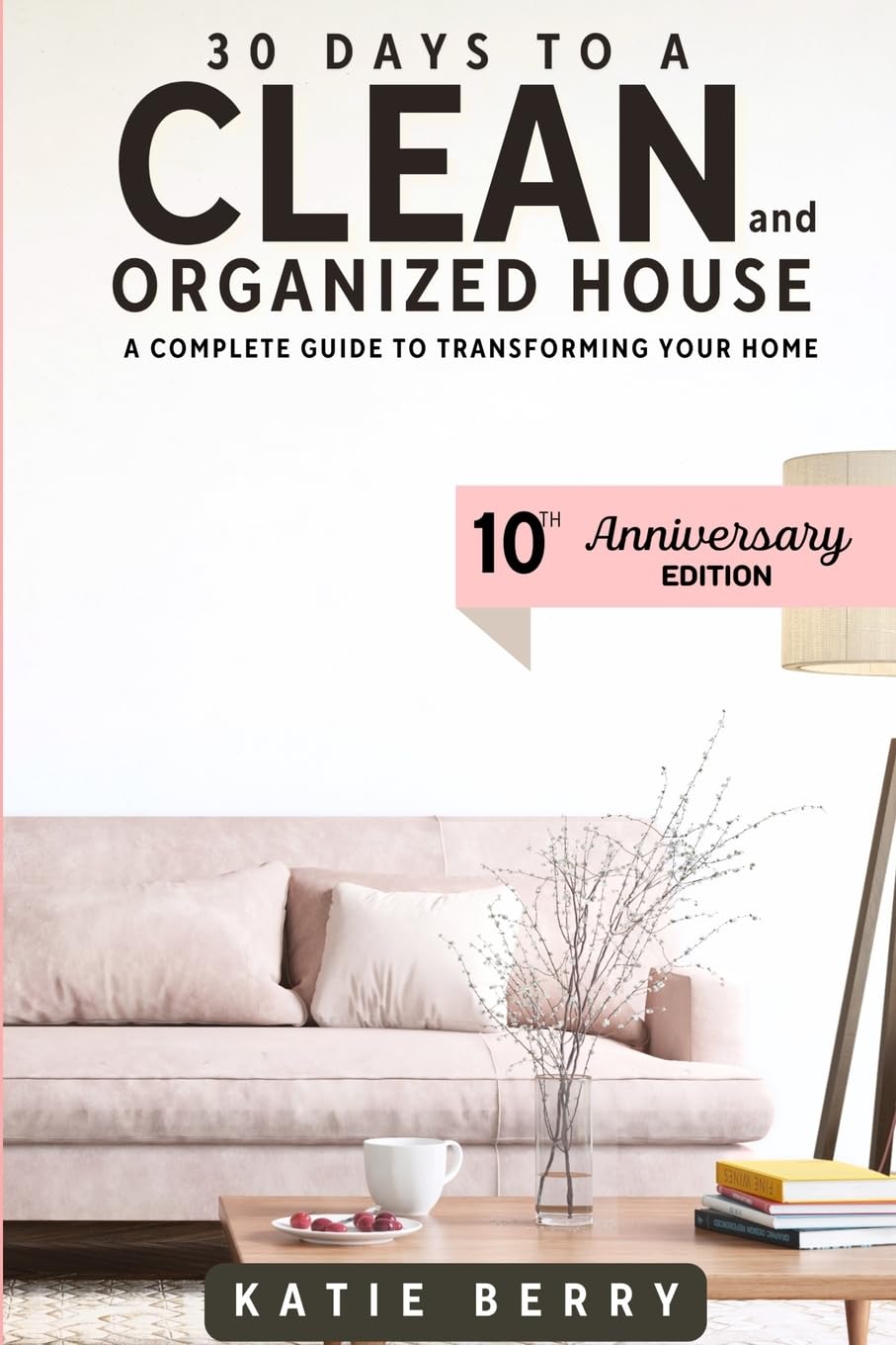 30 Days to a Clean and Organized House Hobbies & Crafts