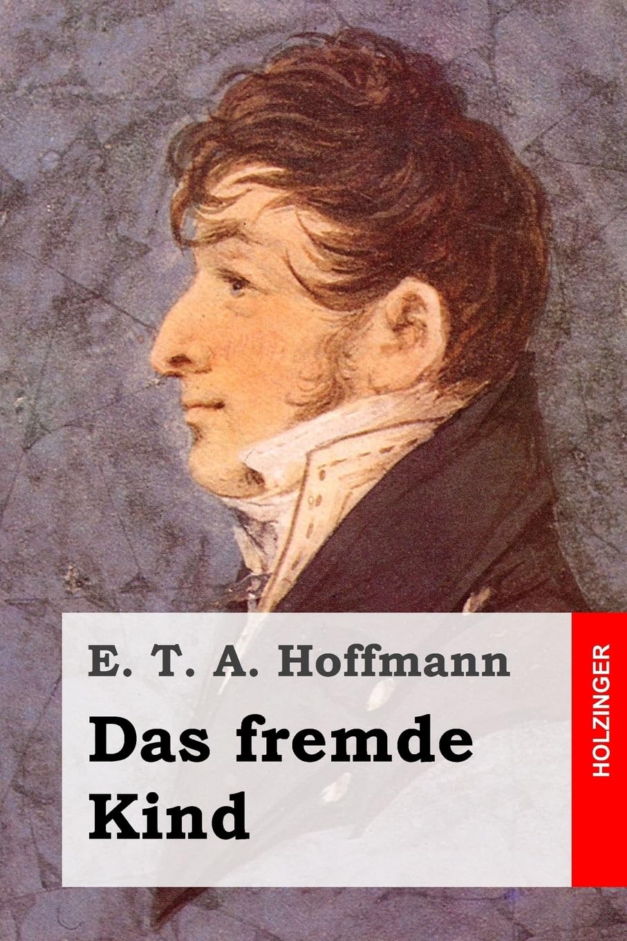 Das fremde Kind Classics