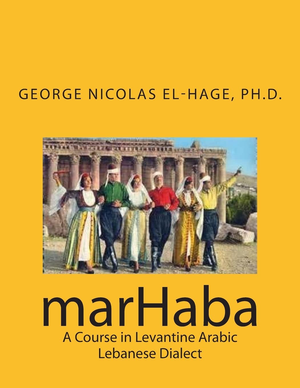 marHaba: A Course in Levantine Arabic - Lebanese Dialect Foreign Languages ​​& Dictionaries