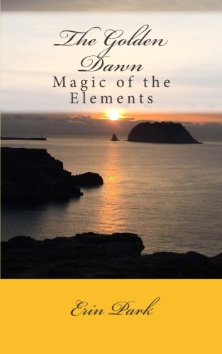 The Golden Dawn (Magic of the Elements, Band 2) Novels & Short Stories