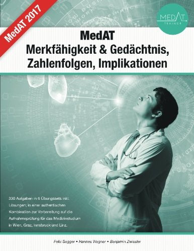 MedAT Merkfähigkeit & Gedächtnis, Zahlenfolgen, Implikationen Books
