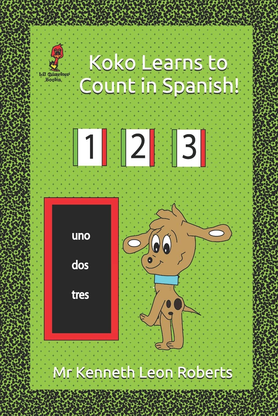 Koko Learns to Count in Spanish! (Lil Quacker Books, Band 9) Study Guides