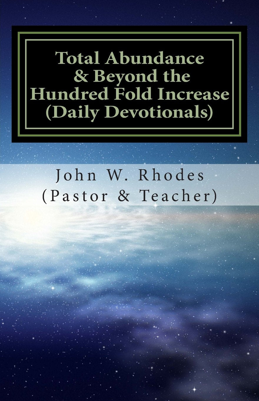 Total Abundance & Beyond the Hundred Fold Increase: 31 DAYS OF DEVOTIONAL STRATEGIC PRAYERS for ABUNDANCE Religion & Esotericism