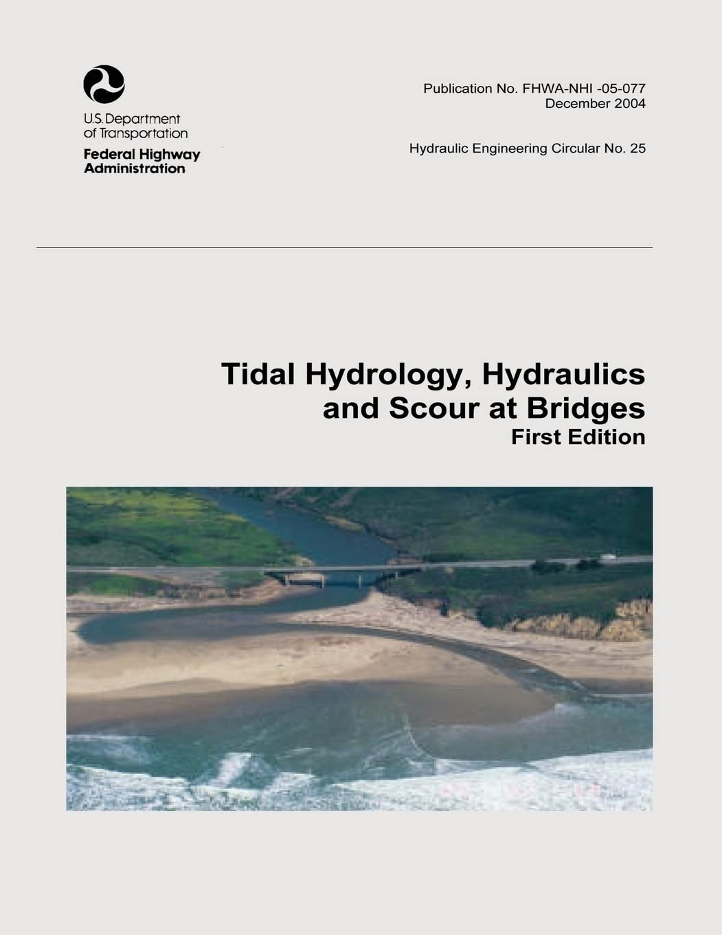 Tidal Hydrology, Hydraulics and Scour at Bridges Books