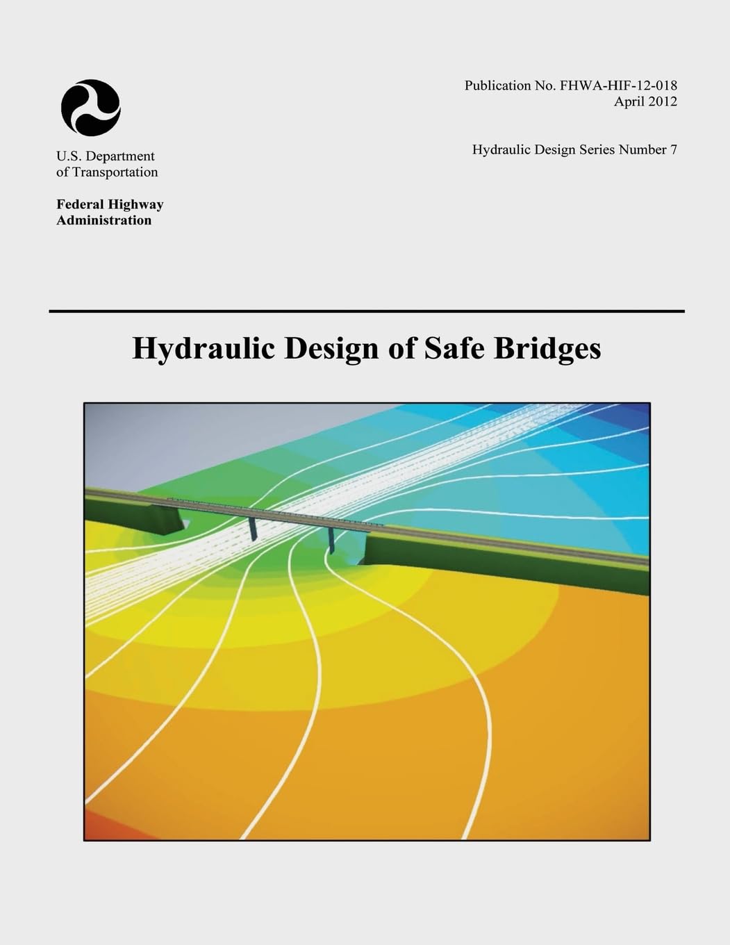 Hydraulic Design of Safe Bridges Books