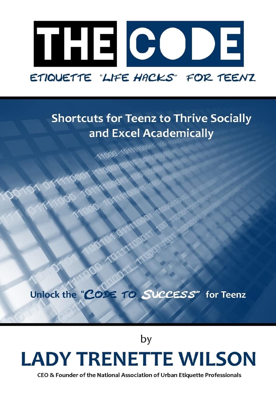 The Code: Etiquette Life Hacks for Teenz Non-fiction
