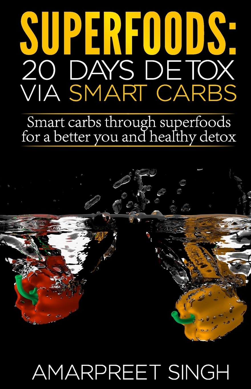 Superfoods: 20 days detox via Smart Carbs Health, Nutrition & Fitness