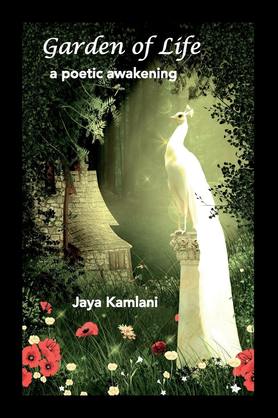 Garden of Life: a poetic awakening Poetry