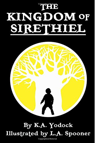 The Kingdom of Sirethiel: (Non-Color Version) Books