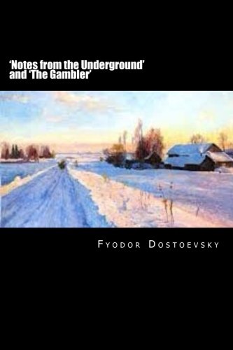 'Notes from the Underground' and 'The Gambler' Classics