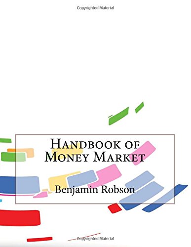 Handbook of Money Market Business, Finance & Career