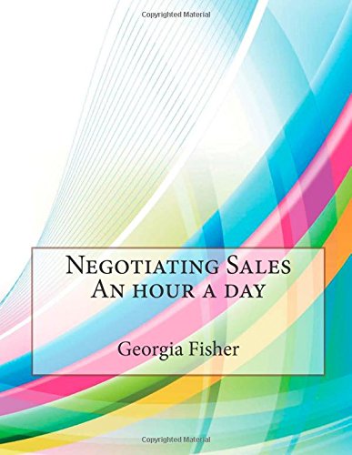 Negotiating Sales An hour a day Business, Finance & Career